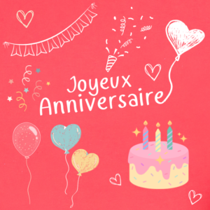 Carte d'anniversaire avec le texte 'Joyeux Anniversaire', décorée de ballons, d'une bannière de fanions, d'un gâteau d'anniversaire et de cœurs sur un fond rose.